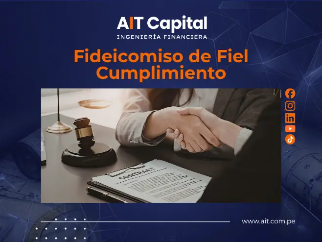 Fiel Cumplimiento: Fideicomiso